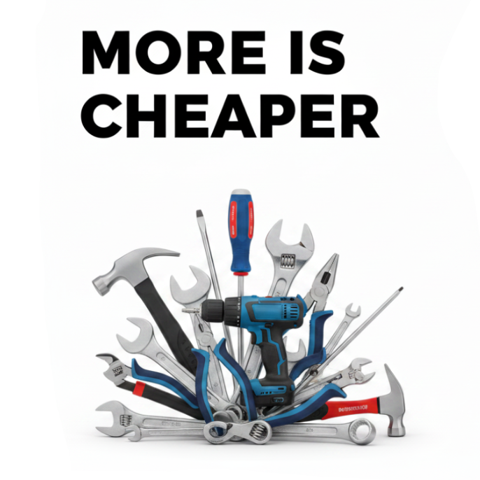 MORE IS CHEAPER — Tools